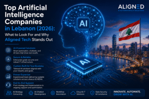Top Artificial Intelligence Companies in Lebanon (2026): What to Look For and Why Aligned Tech Stands Out